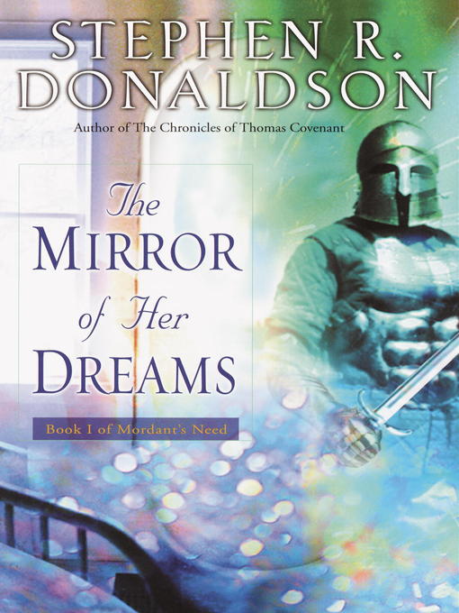 Title details for The Mirror of Her Dreams by Stephen R. Donaldson - Available